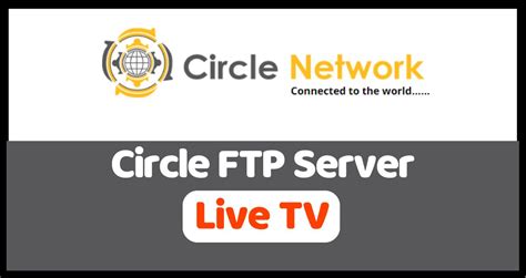 circle ftp live tv.